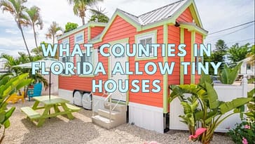 What Counties in Florida Allow Tiny Houses – Rules & Regulations You Need To Consider
